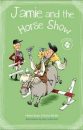 Jamie & The Horse Show
