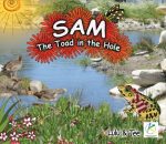 SAM, the Toad in the Hole